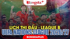 Lịch thi đấu UEFA Nations League 2026/27 - League B